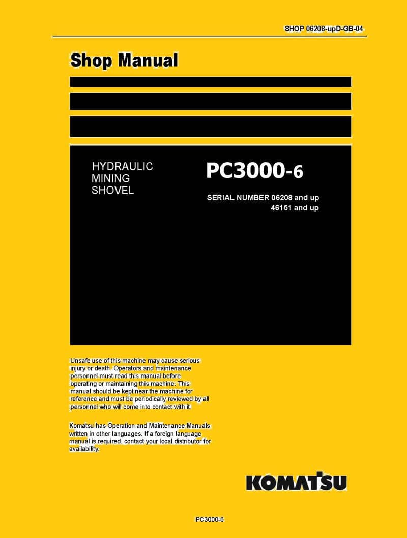 Komatsu PC3000-6 Hydraulic Excavator Workshop Repair Service Manual PDF Download