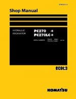 Komatsu PC270 -8 PC270LC-8 Hydraulic Excavator Workshop Repair Service Manual PDF Download