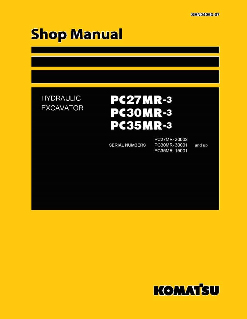 Komatsu PC27MR-3 PC30MR-3 PC35MR-3 Hydraulic Excavator Workshop Repair Service Manual PDF Download