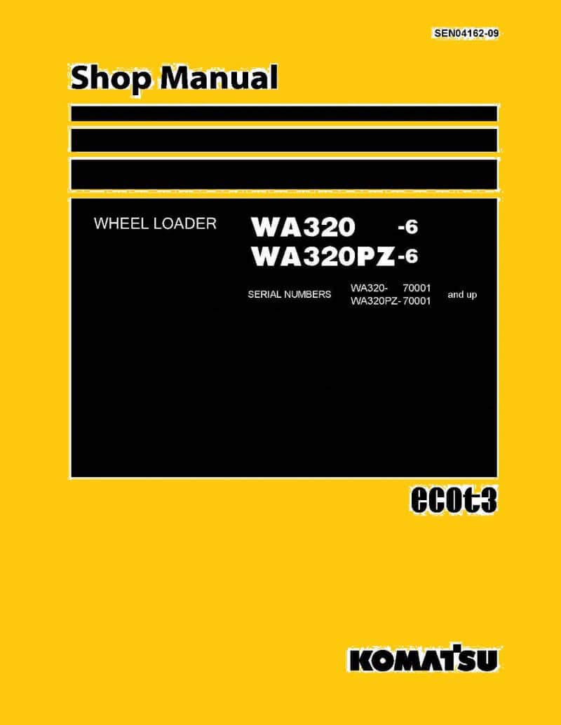 WHEEL LOADER WA320-6/ WA320PZ-6 SERIAL NUMBERS 70001 and up Workshop Repair Service Manual PDF Download