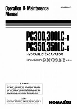 Komatsu PC300-6/ PC300LC-6/ PC350-6/ PC350LC-6 Hydraulic Excavator Operation & Maintenance Manual PDF download