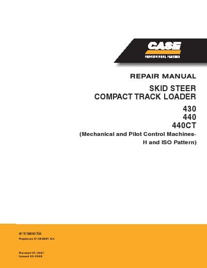 CASE 430/ 440 Skid steer and 440CT compact track loader Workshop Repair Service Manual PDF Download