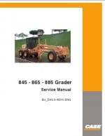 Case 845/ 865/ 885 Grader Brz_ENG 6-45010 ENG Workshop Repair Service Manual PDF Download