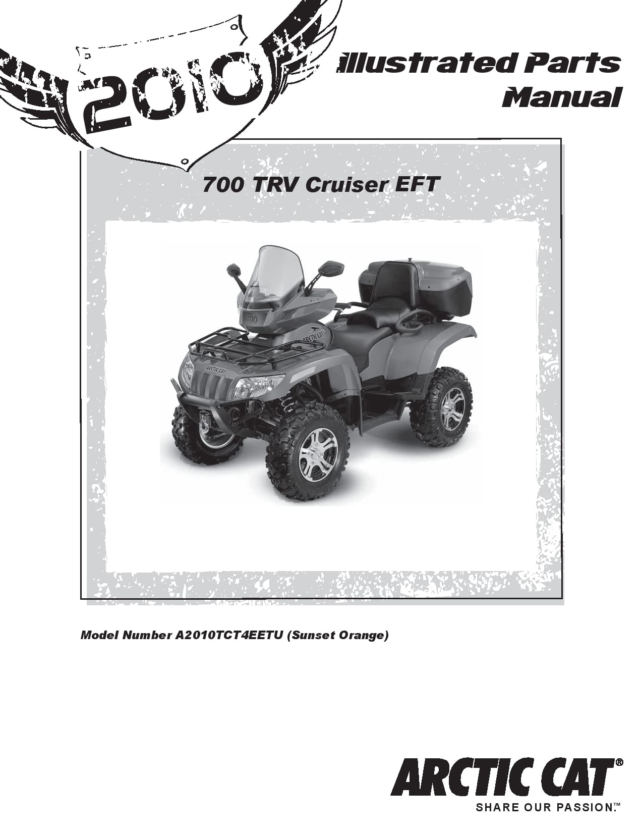 ARCTIC CAT 2010 700 TRV Cruiser SO EFT Homologated part manual PDF Download Service manual