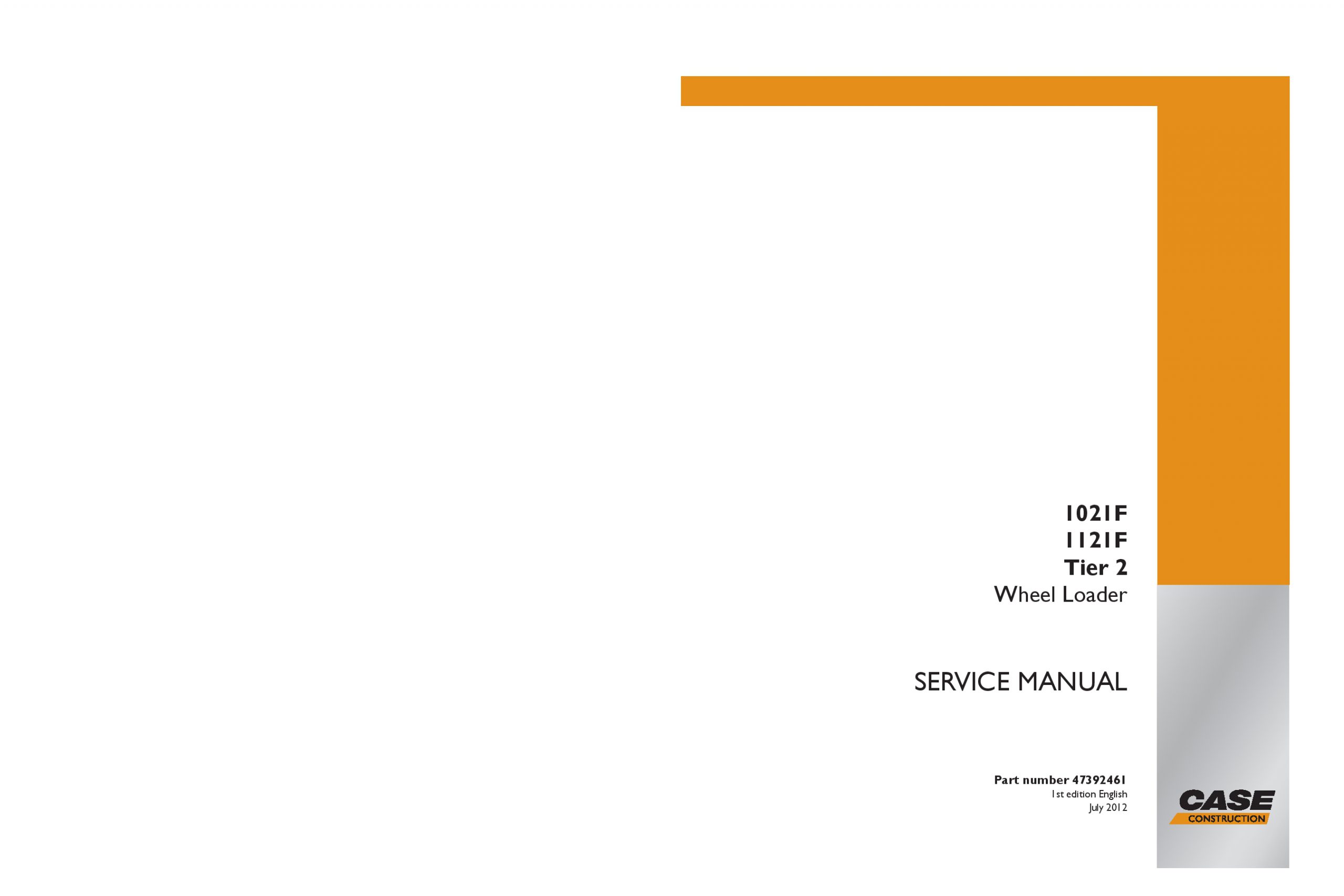 Case 1021F 1121F Tier 2 Wheel Loader Service MANUAL PDF Download