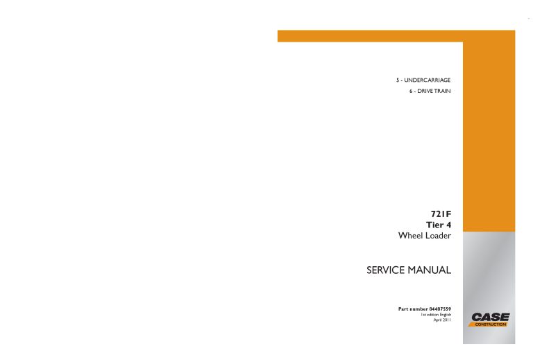 Case 721F Tier 4 Wheel Loader SERVICE MANUAL UNDERCARRIAGE-DRIVE TRAIN PDF Download