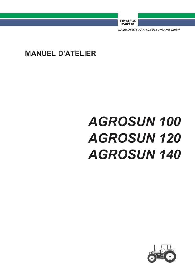 DEUTZ-FAHR AGROSUN 100-120-140 Francais Service Workshop Manual PDF Download