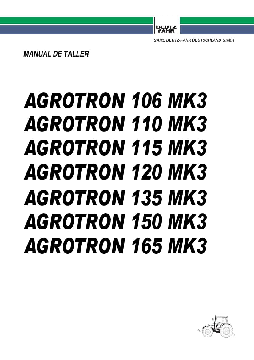DEUTZ-FAHR AGROTRON 106-110-115-120-135-150-165 MK3 Espanol Service Workshop Manual PDF Download
