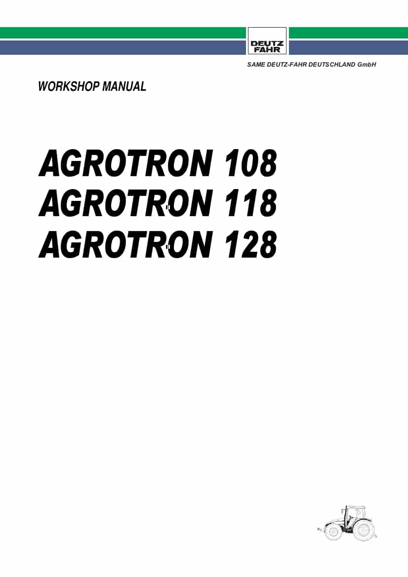 DEUTZ-FAHR AGROTRON 108-118-128 English Service Workshop Manual PDF Download