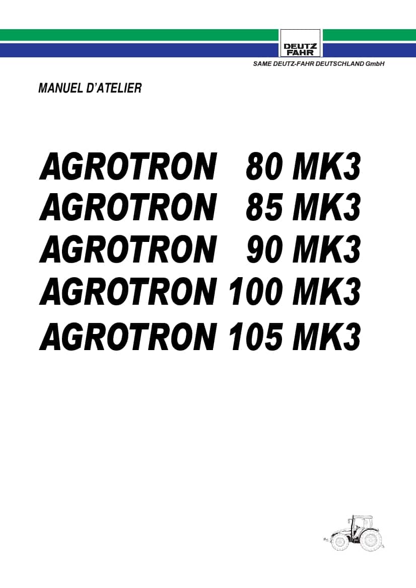 DEUTZ-FAHR AGROTRON 80-85-90-100-105 MK3 Francais Service Workshop Manual PDF Download