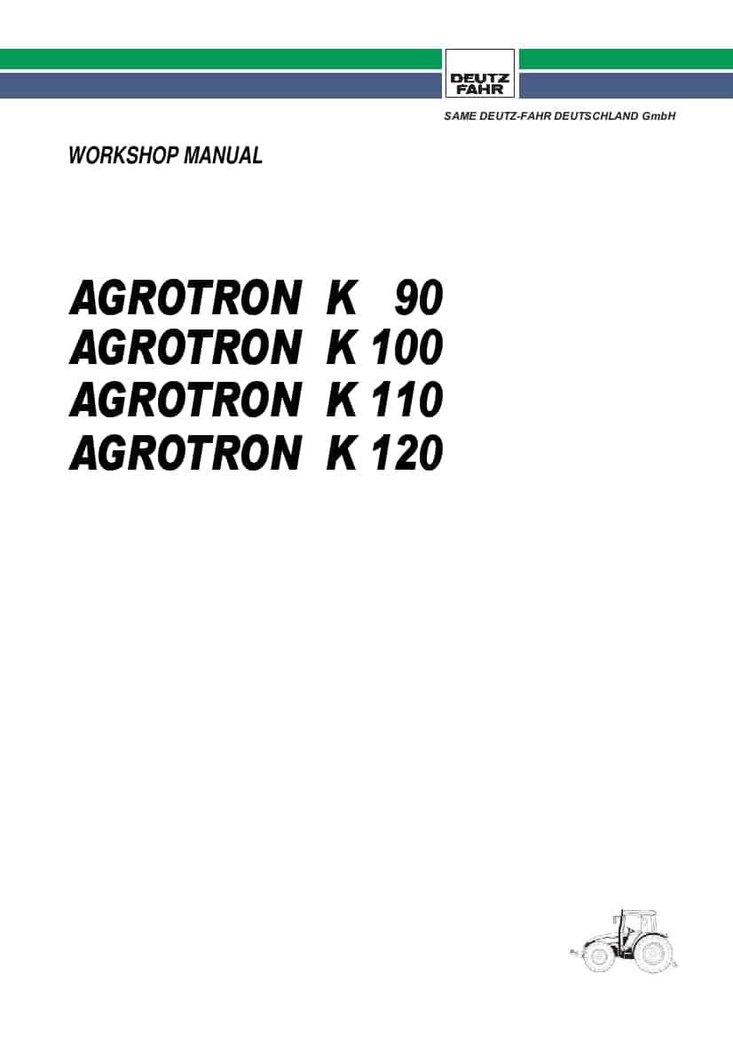 DEUTZ-FAHR AGROTRON K 90-100-110-120 English Service Workshop Manual PDF Download