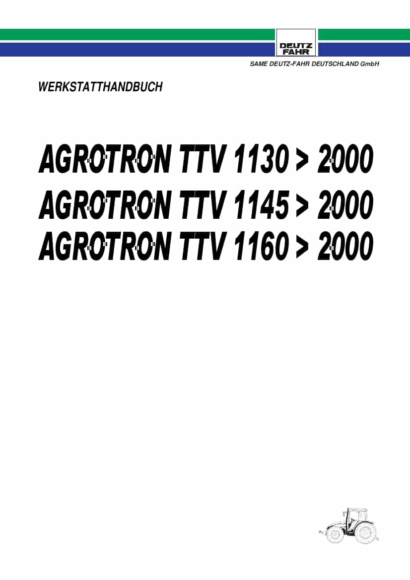 DEUTZ-FAHR AGROTRON TTV 1130-1145-1160 Mtr. 2000 Deutsch Service Workshop Manual PDF Download