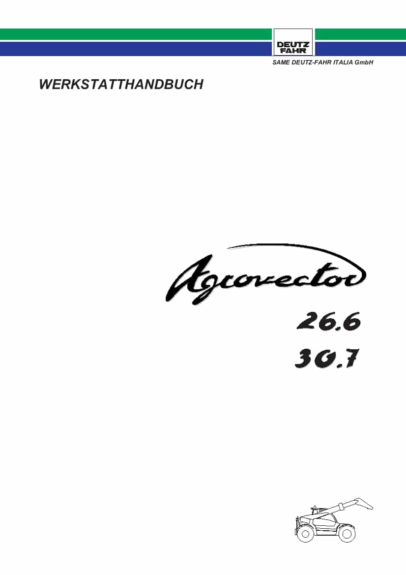 DEUTZ-FAHR AGROVECTOR 26.6 - 30.7 Deutsch Service Workshop Manual PDF Download