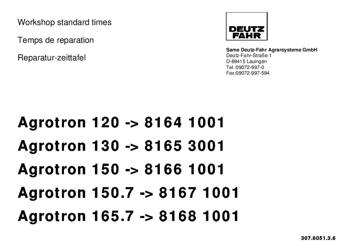 DEUTZ-FAHR Agrotron 120 - 130 - 150 - 150.7 - 165.7 Francais Part Manual and Workshop standard times PDF Download