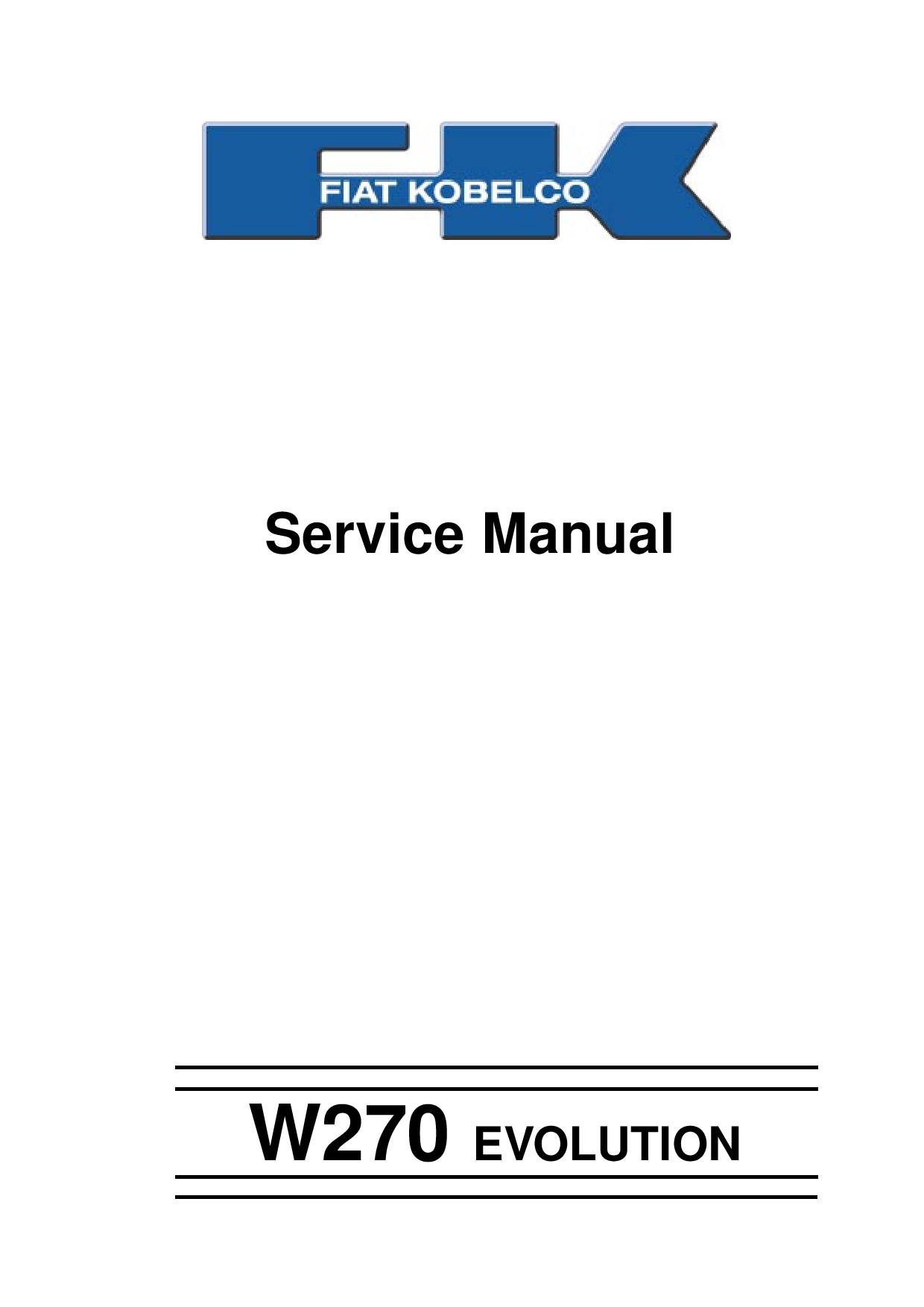 Fiat Kobelco W270 EVOLUTION WHEEL LOADER Service Manual PDF Download