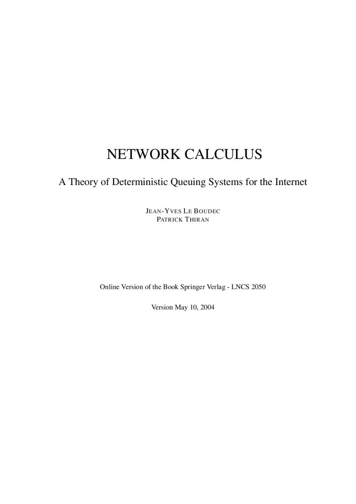 Network Calculus A Theory Of Deterministic Queuing Systems For The Internet 724x1024 