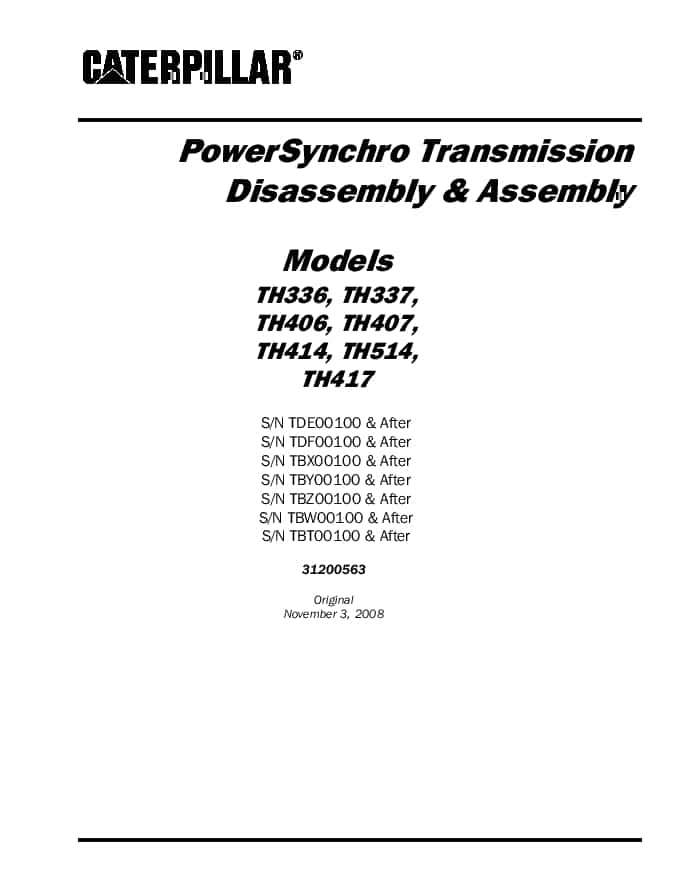Cat Telehandler TH336, TH337, TH406, TH407, TH414, TH514, TH417 PowerSynchro Transmission Disassembly and Assembly PDF Download