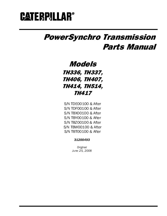 Cat Telehandler TH336, TH337, TH406, TH407, TH414, TH514, TH417 PowerSynchro Transmission Parts Manual PDF Download