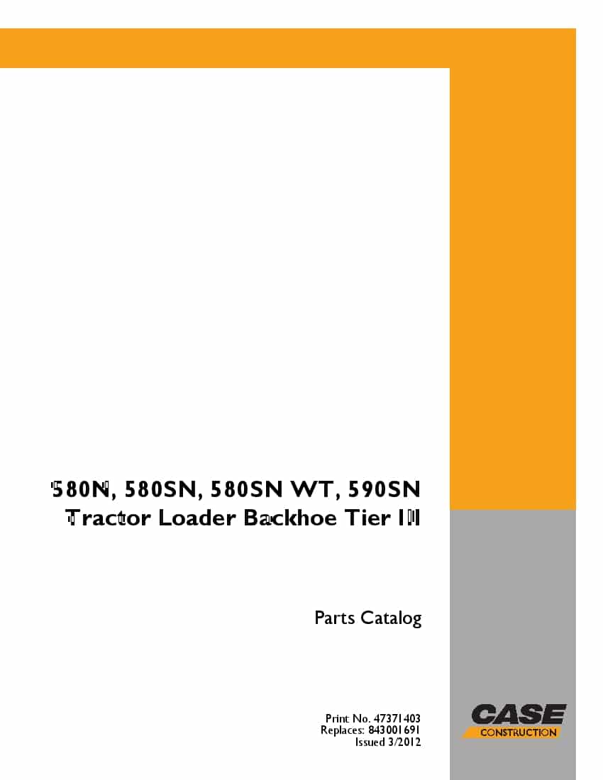 CASE 580N 580SN 580SN-WT 590SN Tractor Loader Backhoe Tier III Part Manual PDF Download