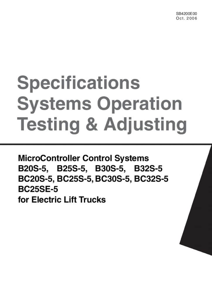 Daewoo Lift Trucks Specifications Systems Operation Testing & Adjusting MicroController Control Systems B20S-5, B25S-5, B30S-5, B32S-5 BC PDF Download