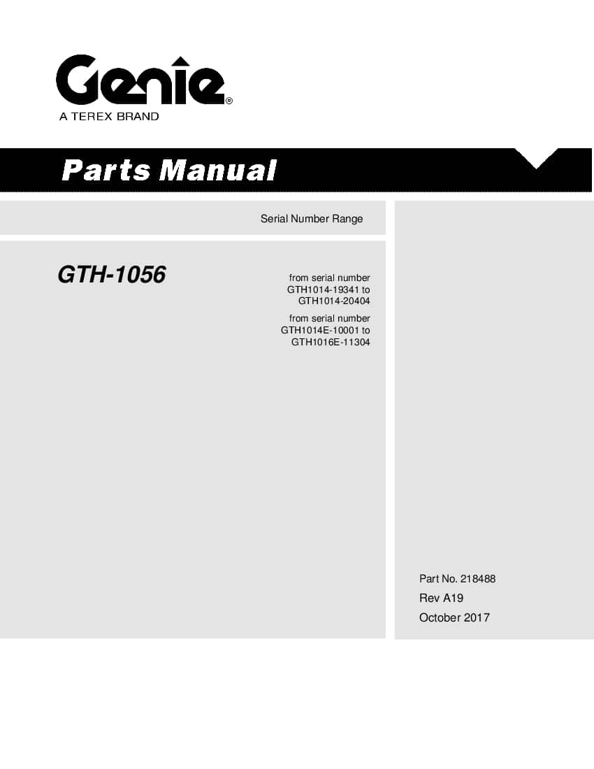 Genie GTH-1056 SERIAL NUMBER (GTH 1014E-19341 TO GTH 1014E-20404) 218488 Part Manual PDF Download