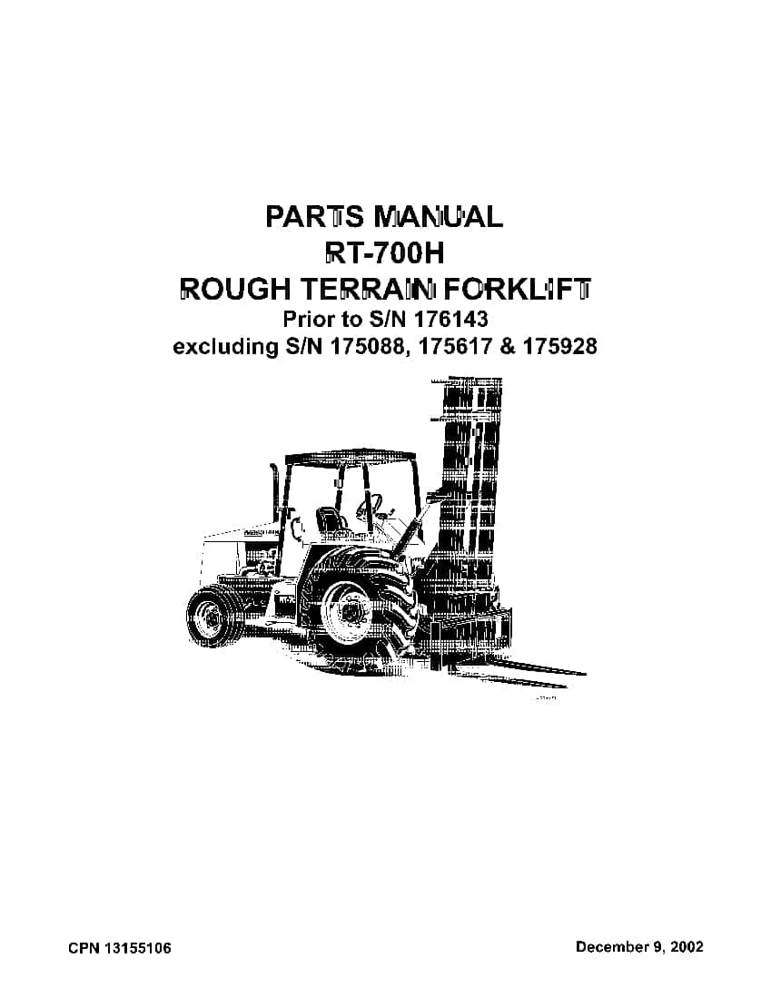 Ingersoll Rand RT-700 H Rough Terrain Fork Lift prior to SN 176143 Parts Manual PDF Download
