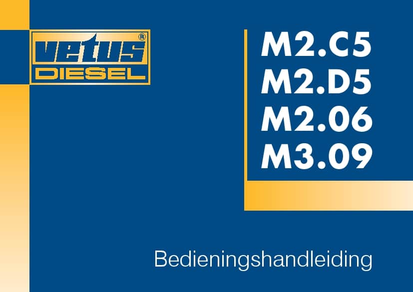 VETUS M2.C5 M2.D5 M2.06 M3.09 Operation and Maintenance Manual PDF Download