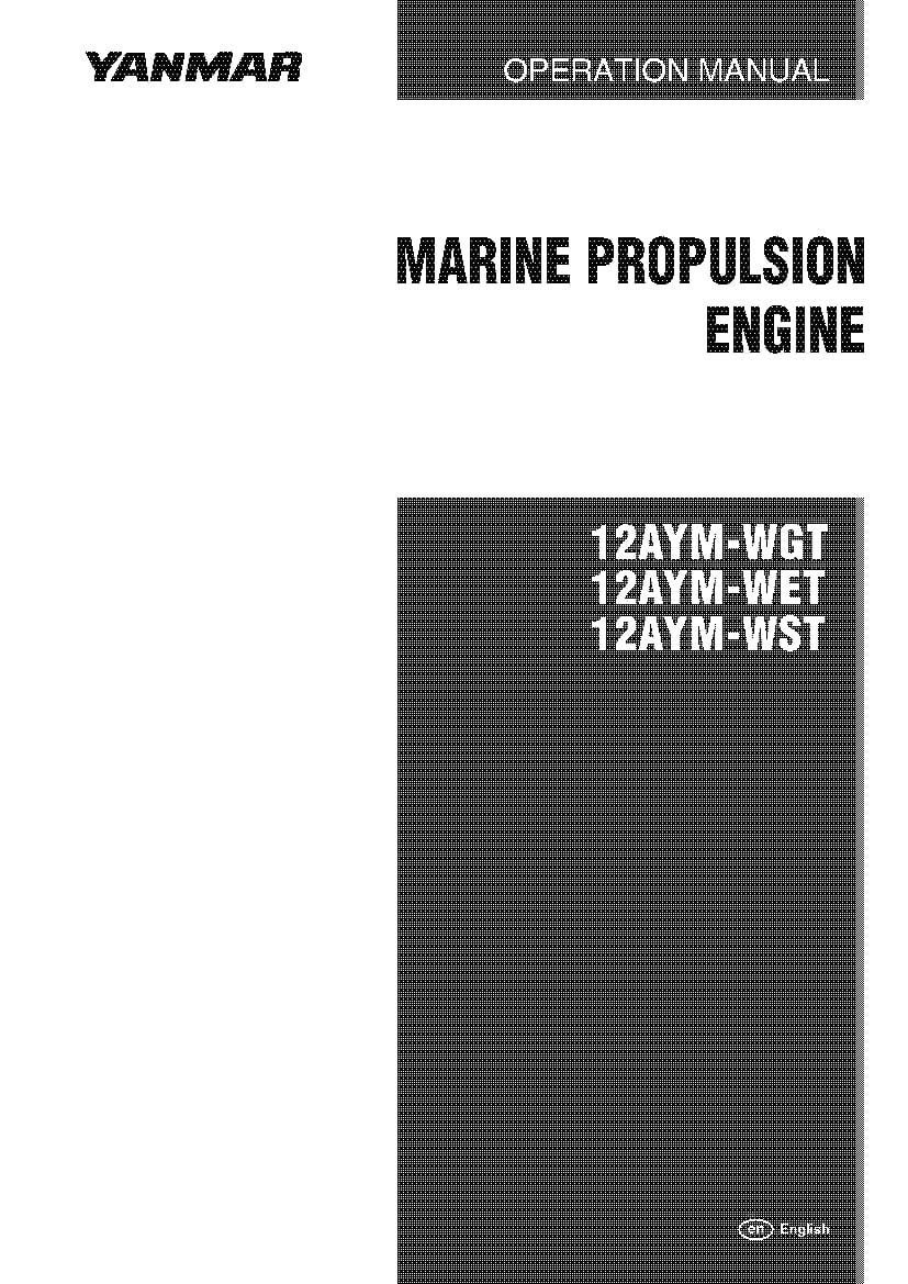 Yanmar MARINE PROPULSION 12AYM-WGT 12AYM-WET 12 AYM-WST Operation and Maintenance Manual PDF Download