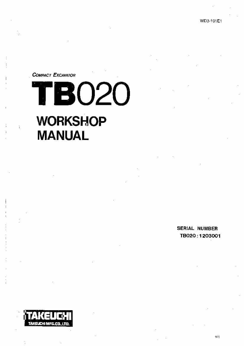 Takeuchi TB020-E WD3-101E1 Compact Excavator Workshop Repair Service Manual PDF Download
