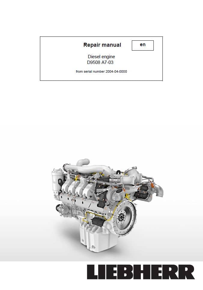 Liebherr D9508 A7 Diesel Engine Workshop Repair Service Manual PDF Download