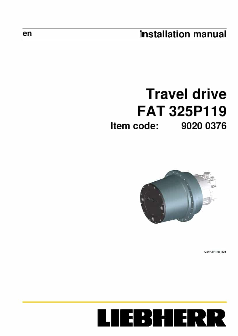 Liebherr FAT0325 P119 90200376 04 2014 Travel drive Installation Manual PDF download