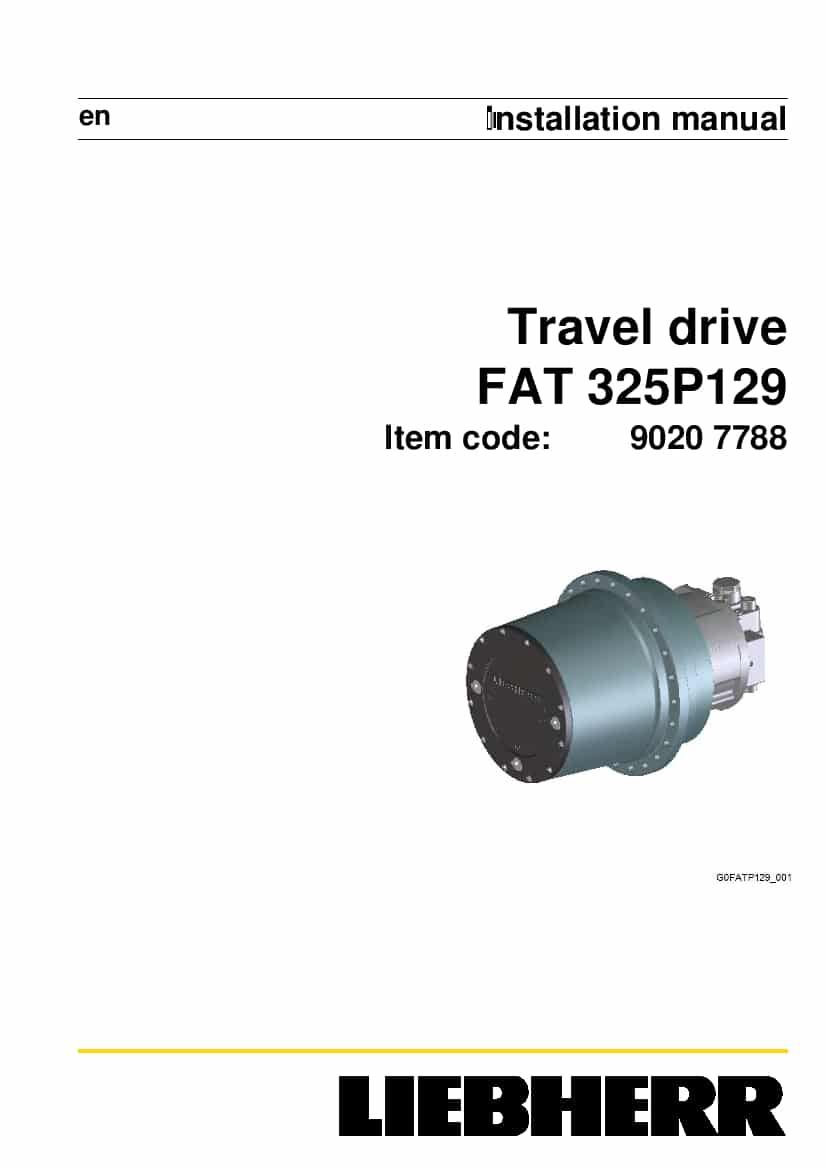 Liebherr FAT0325 P129 90207788 06 2014 Travel drive Installation Manual PDF download