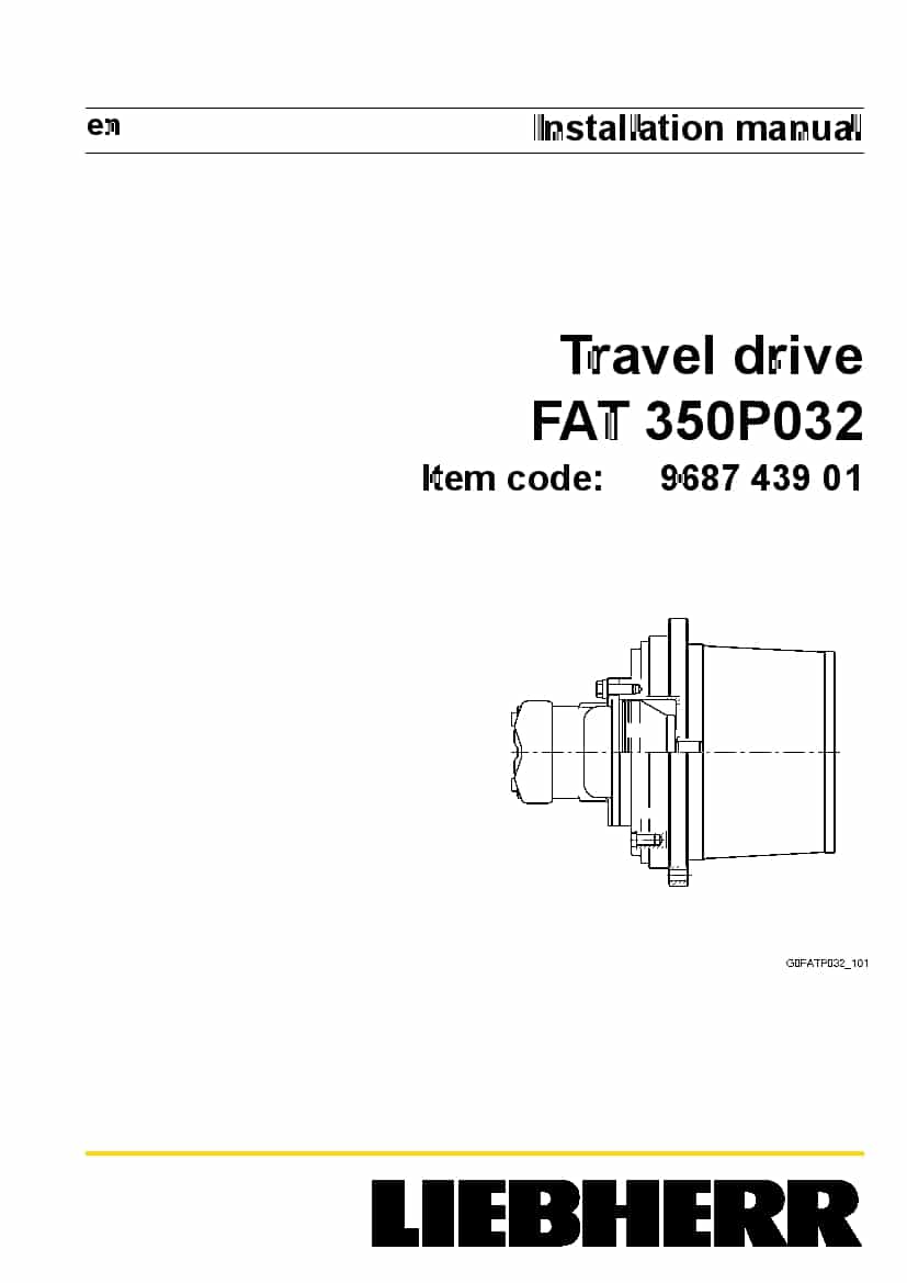 Liebherr FAT0350 P032 968743901 Travel drive Installation Manual PDF download