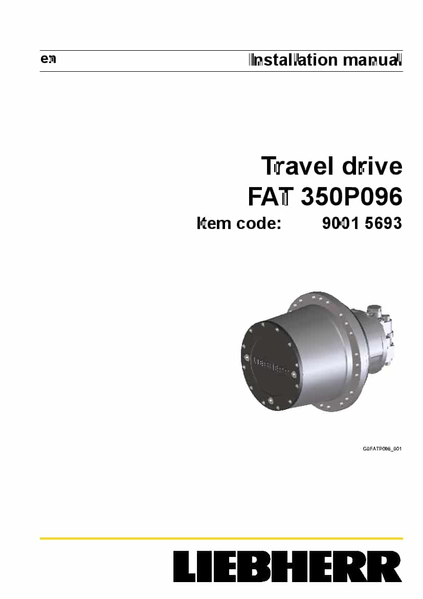 Liebherr FAT0350 P096 90015693 Travel drive Installation Manual PDF download