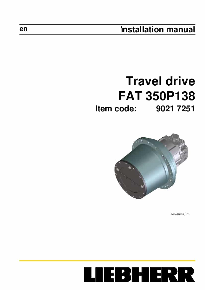 Liebherr FAT0350 P138 90217251 Travel drive Installation Manual PDF download