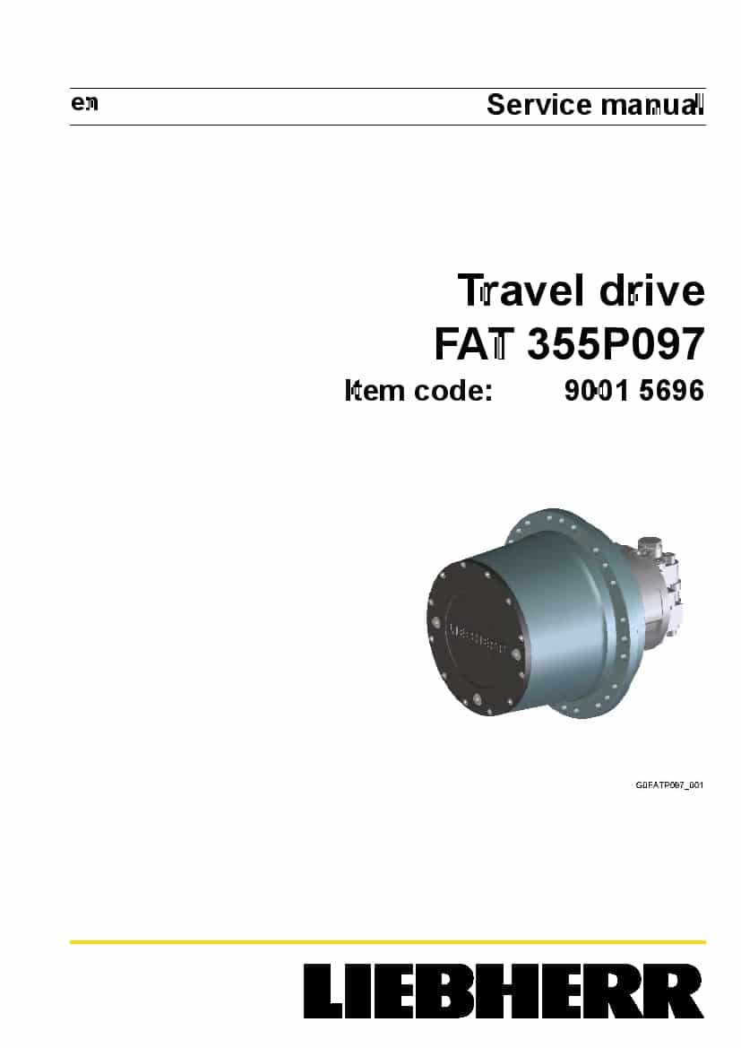 Liebherr FAT0355 P097 90015696 Travel drive Workshop Repair Service Manual PDF Download