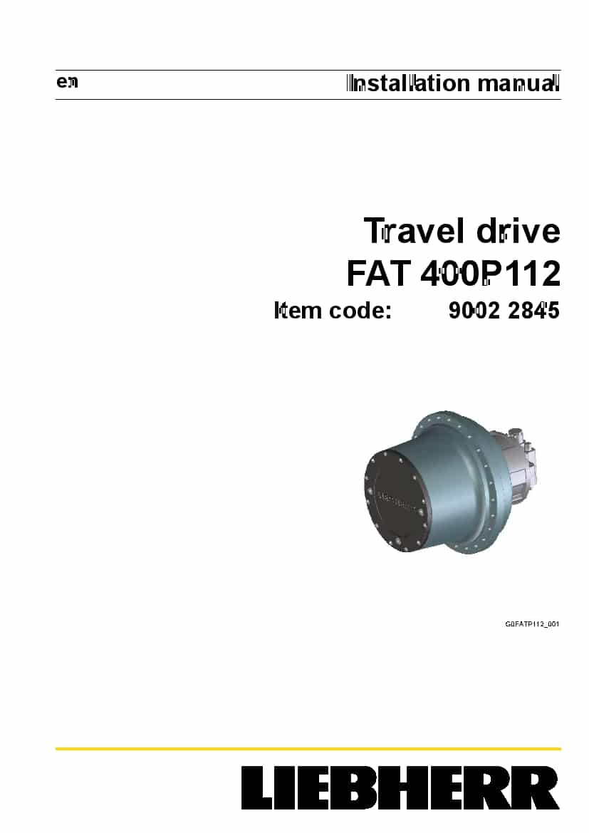 Liebherr FAT0400 P112 90022845 Travel drive Installation Manual PDF download