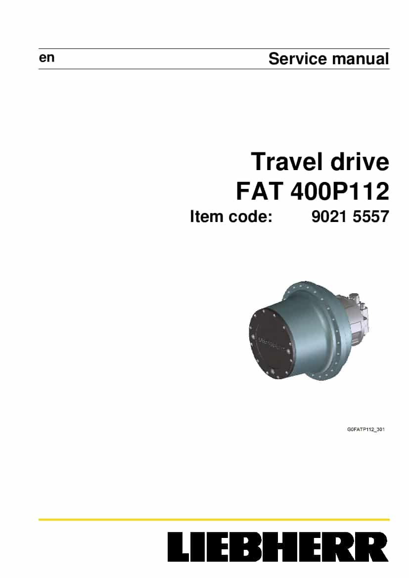 Liebherr FAT0400 P112 90215557 Travel drive Workshop Repair Service Manual PDF Download