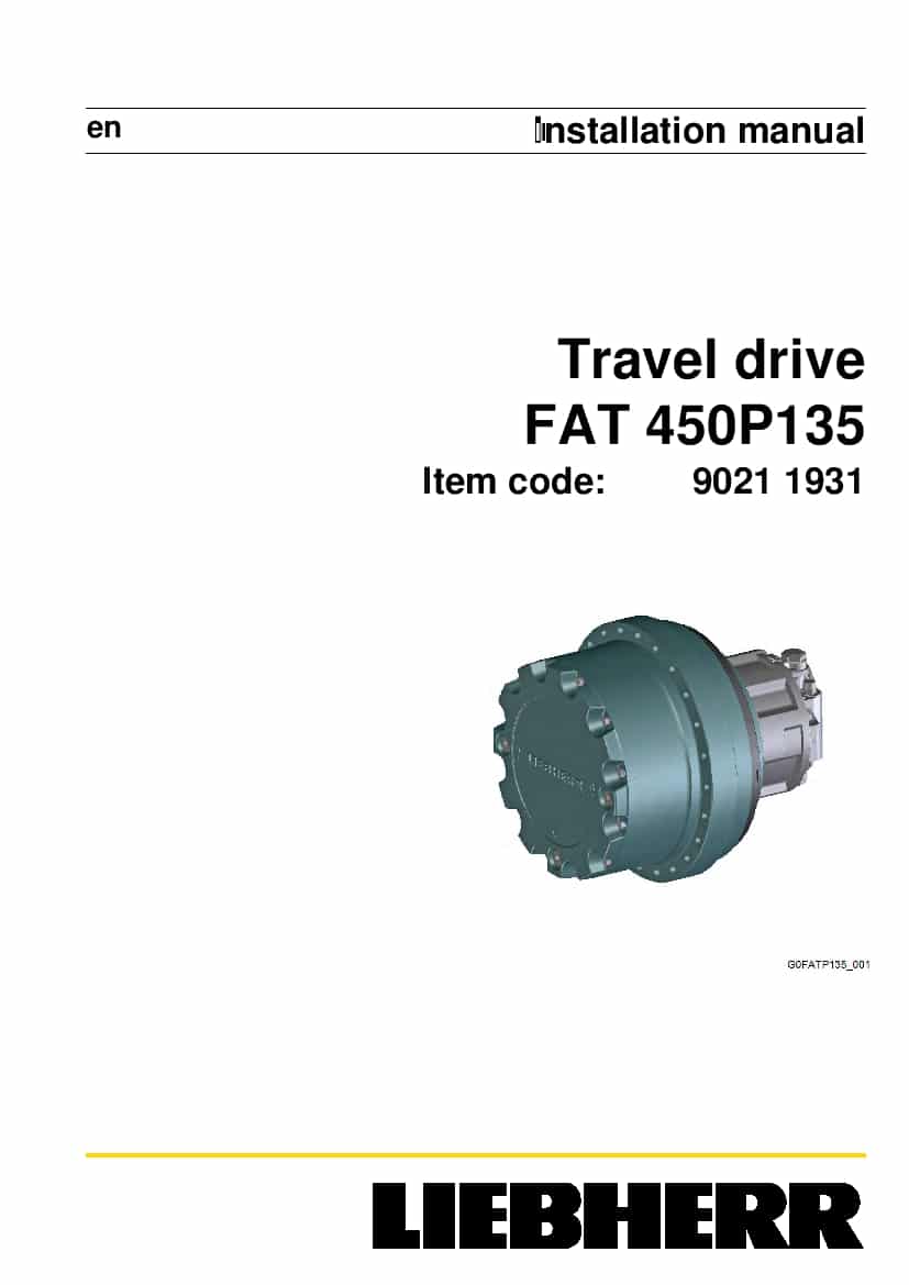 Liebherr FAT0450 P135 90211931 Travel drive Installation Manual PDF download
