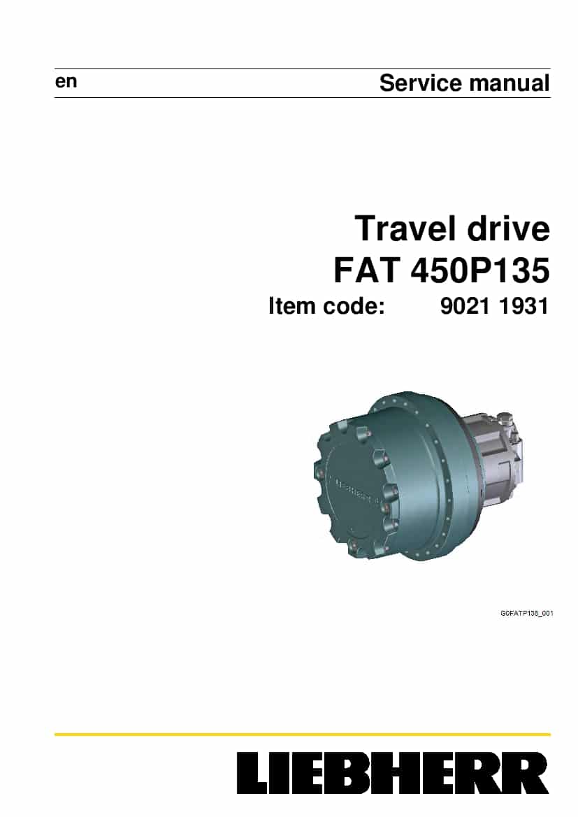 Liebherr FAT0450 P135 90211931 Travel drive Workshop Repair Service Manual PDF Download