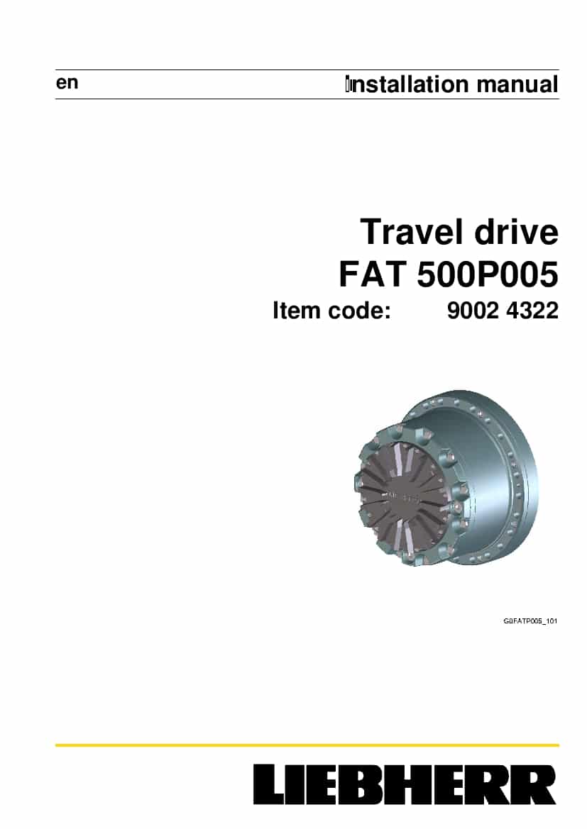 Liebherr FAT0500 P005 90024322 Travel drive Installation Manual PDF download