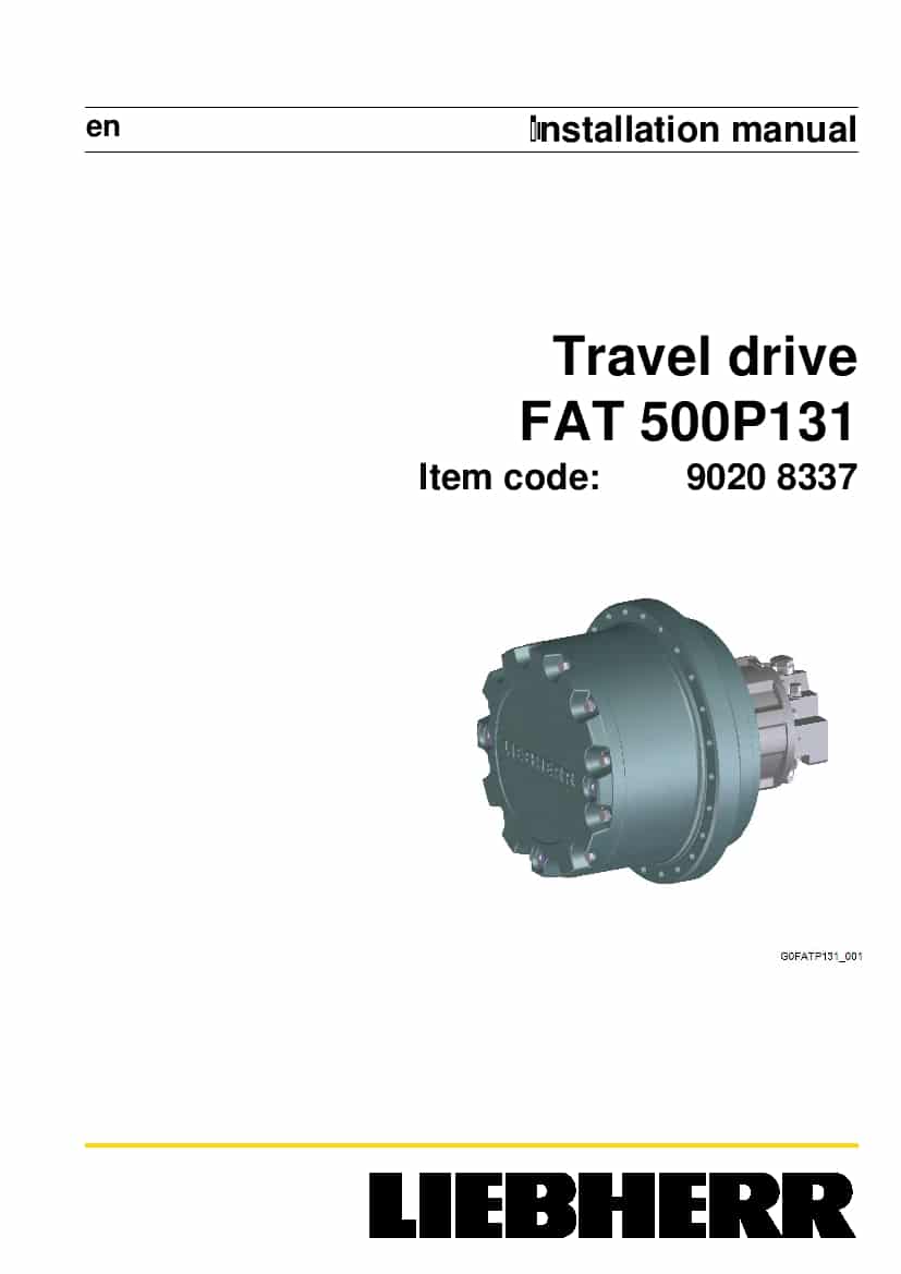 Liebherr FAT0500 P131 90208337 01 2015 Travel drive Installation Manual PDF download