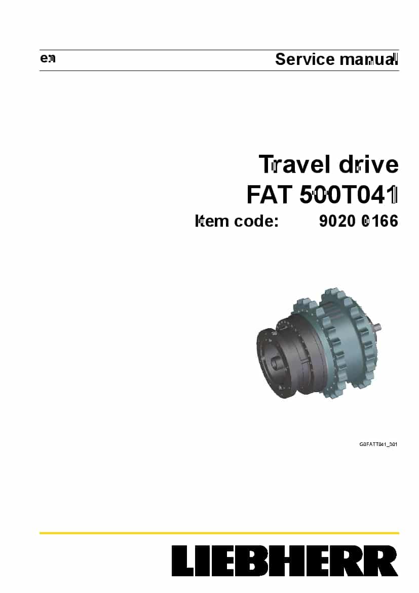 Liebherr FAT0500 T041 90200166 Travel drive Workshop Repair Service Manual PDF Download