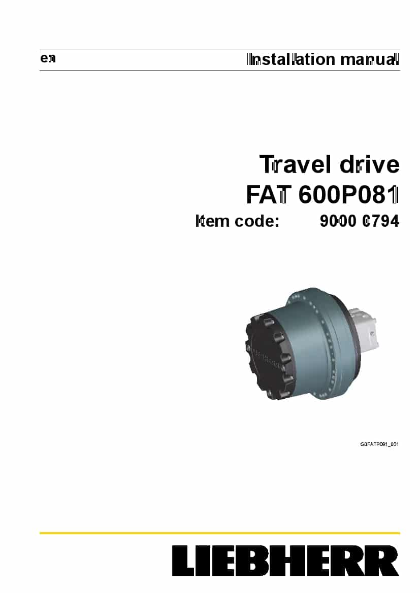 Liebherr FAT0600 P081 90000794 Travel drive Installation Manual PDF download