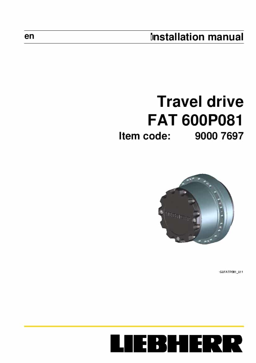 Liebherr FAT0600 P081 90007697 Travel drive Installation Manual PDF download