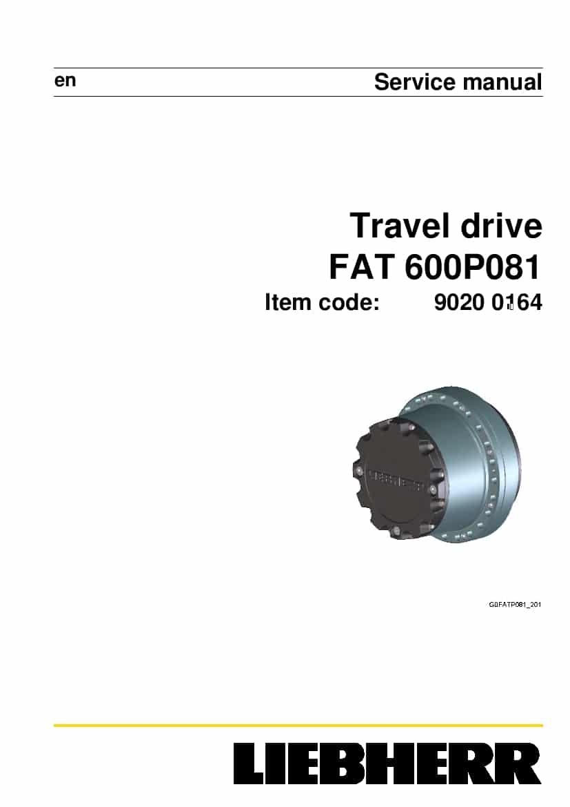 Liebherr FAT0600 P081 90200164 Travel drive Workshop Repair Service Manual PDF Download