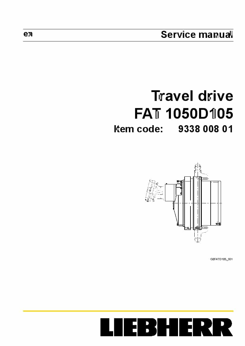 Liebherr FAT1050 D105 933800801 Travel drive Workshop Repair Service Manual PDF Download