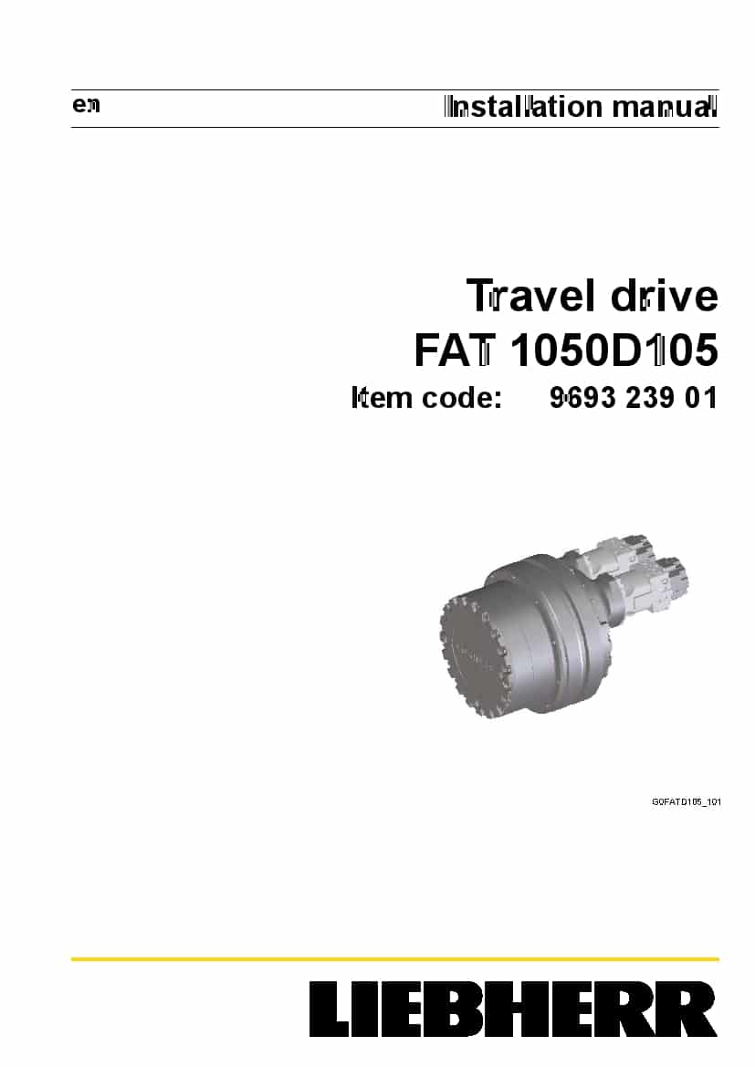 Liebherr FAT1050 D105 969323901 Travel drive Installation Manual PDF download