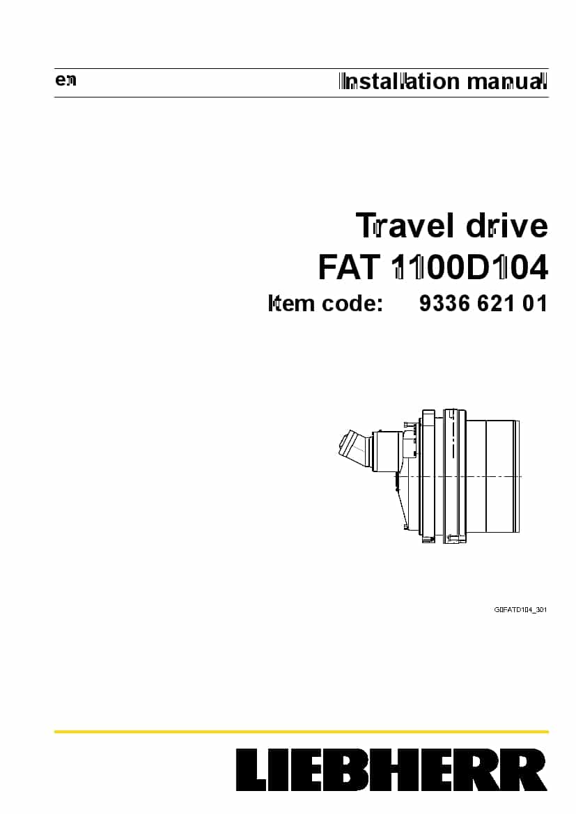 Liebherr FAT1100 D104 933662101 Travel drive Installation Manual PDF download