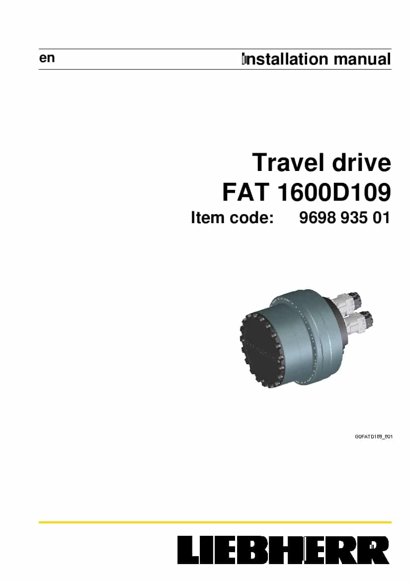 Liebherr FAT1600 D109 969893501 Travel drive Installation Manual PDF download